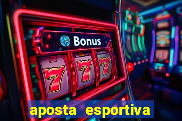 aposta esportiva deposito minimo 1 real